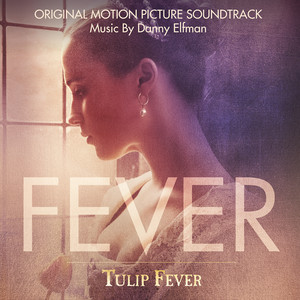 Tulip Fever (Original Motion Pict