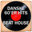 Danske 60'er Hits (beat House)