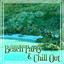 Beach Party & Chill Out - The Bes