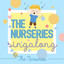The Nurseries Singalong