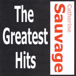 Catherine Sauvage - The Greatest 