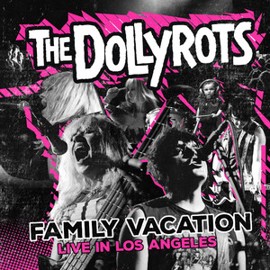 Family Vacation: Live in the Los 