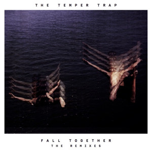 Fall Together (Remixes)
