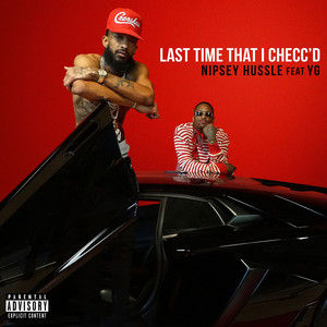 Last Time That I Checc'd (feat. Y