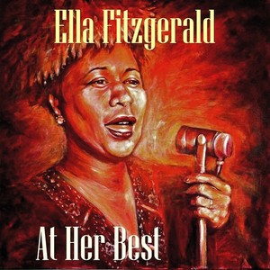 Ella Fitzgerald At Her Best