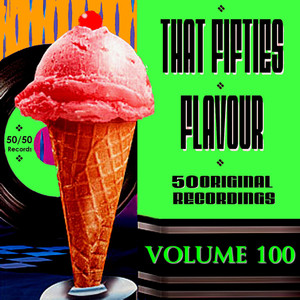 That Fifties Flavour Vol 100
