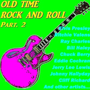Old Time Rock And Roll