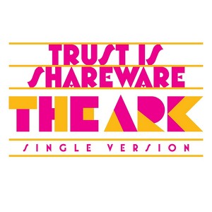 Trust Is Shareware (single Versio
