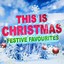 This Is Christmas - Festive Favou
