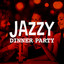 Jazzy Dinner Party