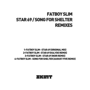 Star 69 / Song For Shelter (Remix