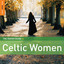 The Rough Guide To Celtic Women