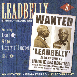 Leadbelly: Important Recordings 1