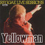 Yellowman Reggae Live Sessions