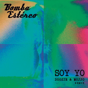 Soy Yo (feat. Doozie & MOJJO) [Do