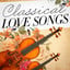 Classical Love Songs (Classical M