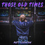 Those Old Times - EP