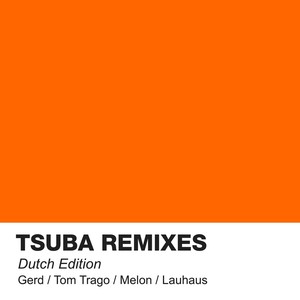 Tsuba Remixes Dutch Edition