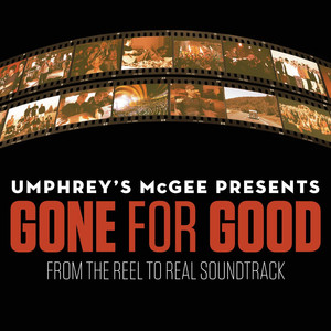 Gone for Good (From "Reel to Real