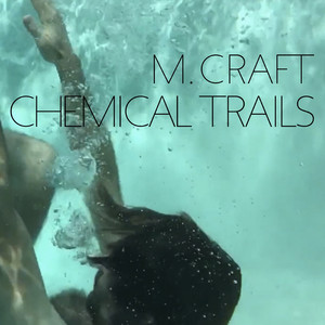 Chemical Trails