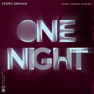 One Night (Cedric Gervais Club Mi