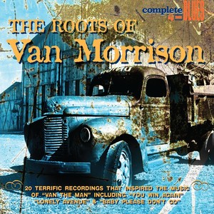 The Roots Of Van Morrison