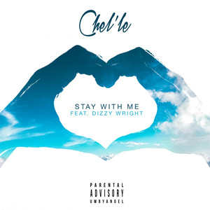 Stay With Me (feat. Dizzy Wright)