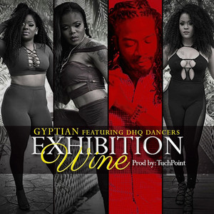 Exhibition Wine (feat. Dhq Dancer