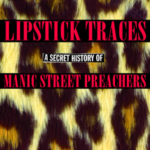 Lipstick Traces (a Secret History