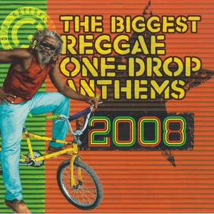 The Biggest Reggae One Drop Anthe