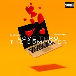 Love Thru The Computer (feat. Jus