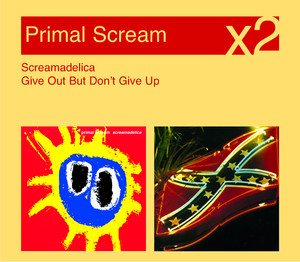 Screamadelica / Give Out But Don'