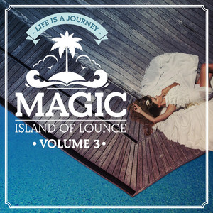 Magic Island Of Lounge Vol.3 (Lif