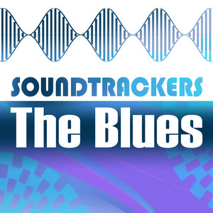 Soundtrackers - The Blues