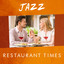 Jazz Restaurant Times