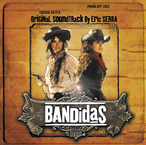 Bandidas (original Motion Picture