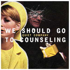 We Should Go to Counseling
