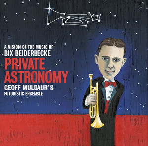 Private Astronomy - Geoff Muldaur