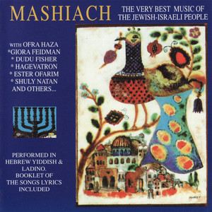 Mashiach - The Very Best Music Of