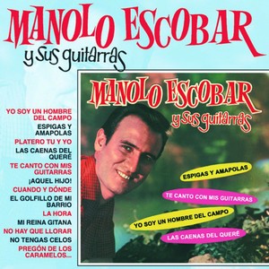 Manolo Escobar Y Sus Guitarras