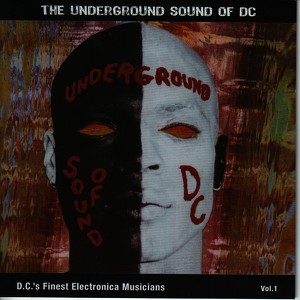 The Underground Sound Of D.c, Vol