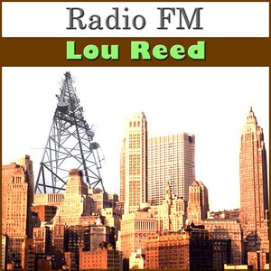 Radio Fm Lou Reed