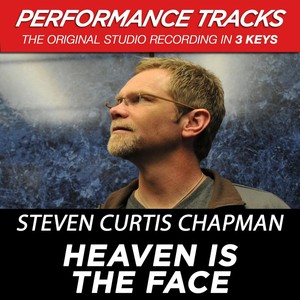 Heaven Is The Face (premiere Perf