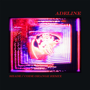 Adeline (Shade / Code Orange Remi