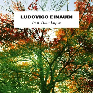 Einaudi: In A Time Lapse