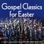 Gospel Classics For Easter