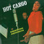 Hot Cargo (Remastered)