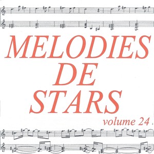 Mélodies De Stars Volume 24