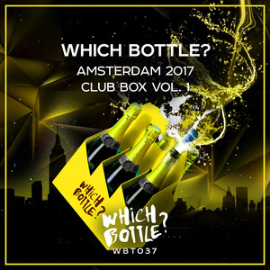 Which Bottle?: Amsterdam 2017 Clu