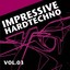 Impressive Hardtechno Vol.03